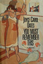 Cover of: You must remember this by Joyce Carol Oates