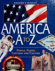 Cover of: America A to Z: people, places, customs, and culture.