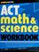 Cover of: ACT math & science workbook