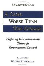 Cover of: A cure worse than the disease by Lester O'Shea