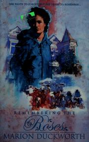 Cover of: Remembering the roses by Marion Duckworth