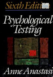 Cover of: Psychological testing by Anne Anastasi