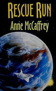 Cover of: Rescue run by Anne McCaffrey