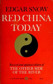 Cover of: Red China today. -- by Edgar Snow