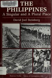 Cover of: The Philippines, a singular and a plural place by David Joel Steinberg