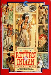 Cover of: The return of the Indian by Lynne Reid Banks