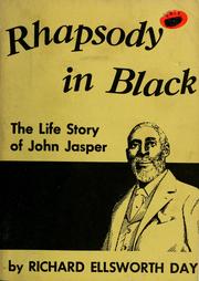 Cover of: Rhapsody in black: the life story of John Jasper