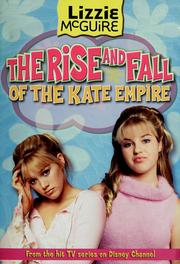 Cover of: The Rise and Fall of the Kate Empire (Lizzie McGuire #4)