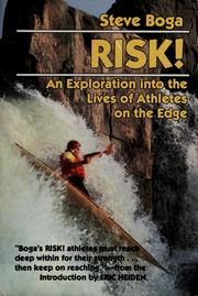 Cover of: Risk!: an exploration into the lives of athletes on the edge