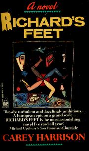 Richard's feet by Carey Harrison