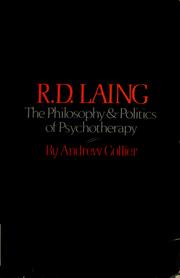 Cover of: R. D. Laing: the philosophy and politics of psychotherapy