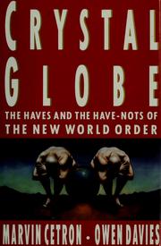 Cover of: Crystal globe: the haves and have-nots of the new world order