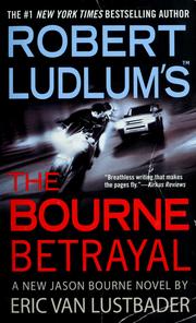 Cover of: Robert Ludlum's The Bourne betrayal