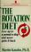 Cover of: The rotation diet