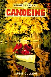 Cover of: Canoeing by Laurie Gullion