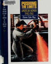 Cover of: Pushing the limits by Elaine Tyler May