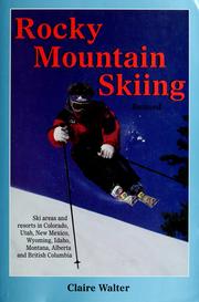 Cover of: Rocky Mountain skiing by Claire Walter