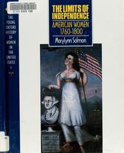 Cover of: The limits of independence: American women, 1760-1800