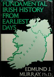 Cover of: Fundamental Irish history from earliest days by Edmund J. Murray