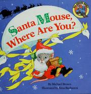 Cover of: Santa Mouse, where are you?