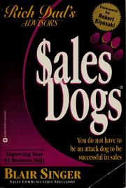 Cover of: Sales dogs by Blair Singer