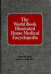 Cover of: The World Book illustrated home medical encyclopedia.