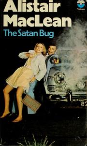 Cover of: The Satan bug by Alistair MacLean