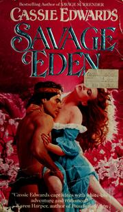 Cover of: Savage Eden by Cassie Edwards