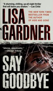 Cover of: Say goodbye by Lisa Gardner