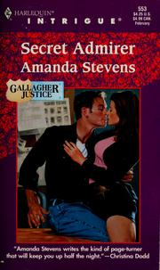 Cover of: Secret Admirer (Gallagher Justice #553) by Amanda Stevens
