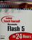 Cover of: Sams teach yourself Macromedia Flash 5 in 24 Hours