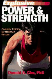 Cover of: Explosive power & strength by Donald A. Chu