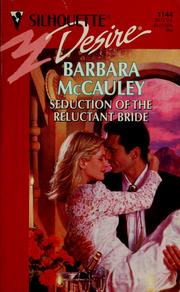 Cover of: Seduction of the Reluctant Bride by Barbara McCauley