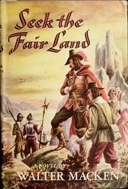 Cover of: Seek the fair land.