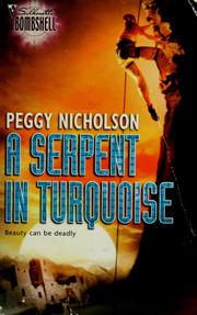 Cover of: A Serpent In Turquoise (Silhouette Bombshell)