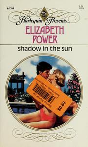 Cover of: Shadow In The Sun by Elizabeth Power