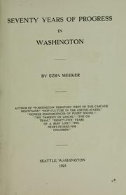 Cover of: Seventy years of progress in Washington by Ezra Meeker