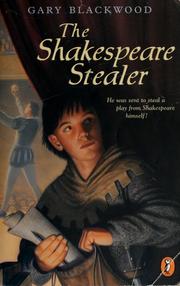Cover of: The Shakespeare stealer by Gary L. Blackwood