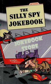 Cover of: The silly spy jokebook by Chris Tait