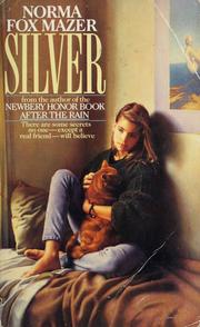 Cover of: Silver | Norma Fox Mazer
