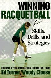 Cover of: Winning racquetball: skills, drills, and strategies