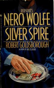 Cover of: Silver Spire by Robert Goldsborough