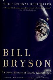 Cover of: A short history of nearly everything by Bill Bryson