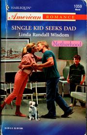 Cover of: Single kid seeks Dad by Linda Randall Wisdom