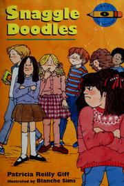 Cover of: Snaggle Doodles (Kids of the Polk Street School) by Patricia Reilly Giff