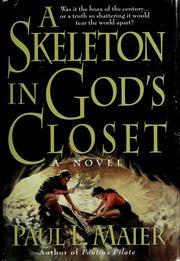 Cover of: A skeleton in God's closet by Paul L. Maier
