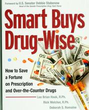 Cover of: Smart buys drug-wise: how to save a fortune on prescription and over-the-counter drugs