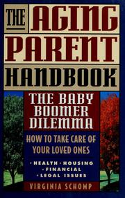 Cover of: The aging parent handbook