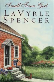 Cover of: Small town girl by LaVyrle Spencer