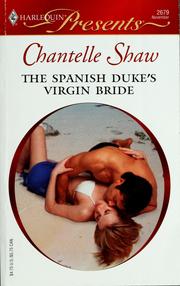 Cover of: The Spanish Duke's Virgin Bride (Harlequin Presents)